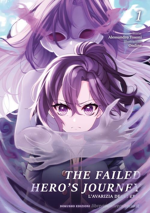 THE FAILED HEROS JOURNEY 1