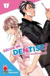 EXCUSE ME DENTIST IT'S TOUCHING ME 1 DI 8